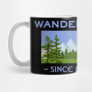 Wanderlust since birth - Wanderlust Mug